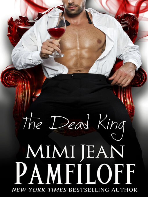 Title details for The Dead King by Mimi Jean Pamfiloff - Available